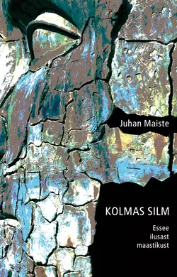 Kolmas silm. Essee ilusast maastikust, Juhan Maiste