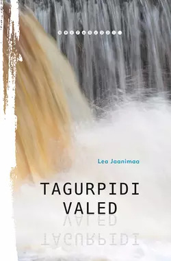 Tagurpidi valed, Lea Jaanimaa