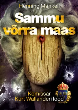 Sammu võrra maas, Henning Mankell