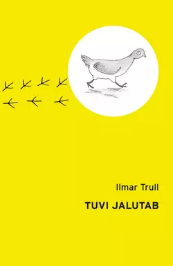 Tuvi jalutab, Ilmar Trull