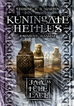 Kuningate heitlus. Esimene raamat, George R. R. Martin