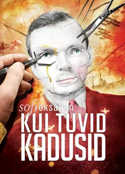 Kui tuvid kadusid Sofi Oksanen