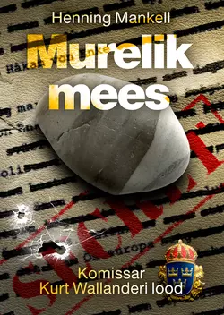 Murelik mees, Henning Mankell