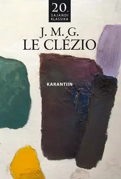 Karantiin, Jean-marie Le clézio