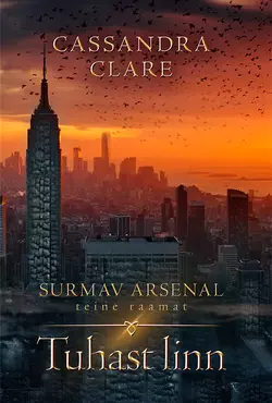 Tuhast linn. Surmav arsenal II, Кассандра Клэр