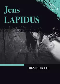 Luksuslik elu, Йенс Лапидус