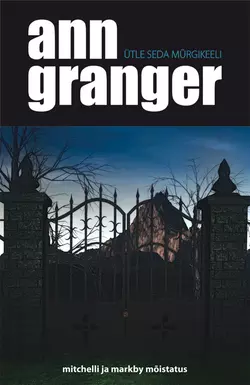 Ütle seda mürgikeeli, Ann Granger