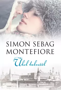 Ühel talveööl, Simon Sebag Montefiore