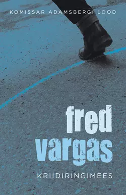 Kriidiringimees, Fred Vargas