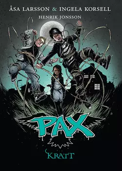 Kratt. Pax: 4. raamat, Ǻsa Larsson, Ingela Korsell