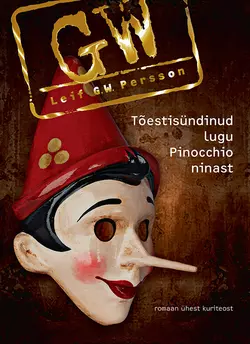 Tõestisündinud lugu Pinocchio ninast Leif Persson