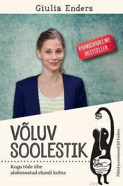 Võluv soolestik. Kogu tõde ühe alahinnatud elundi kohta, Giulia Enders