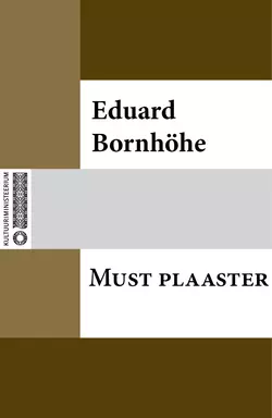 Must plaaster, Eduard Bornhöhe