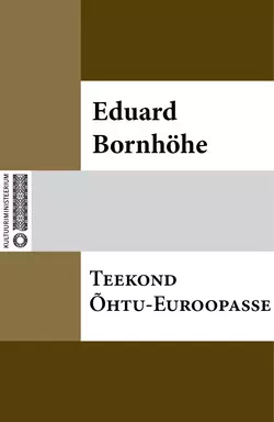 Teekond õhtu Euroopasse, Eduard Bornhöhe