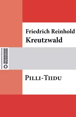 Pilli-Tiidu, Friedrich Reinhold Kreutzwald