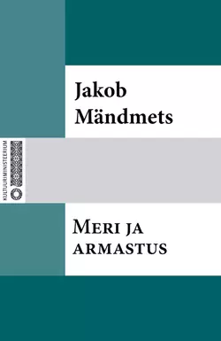 Meri ja armastus, Jakob Mändmets