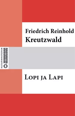 Lopi ja Lapi, Friedrich Reinhold Kreutzwald