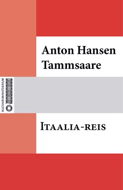 Itaalia-reis, Anton Hansen Tammsaare