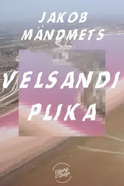 Velsandi plika, Jakob Mändmets