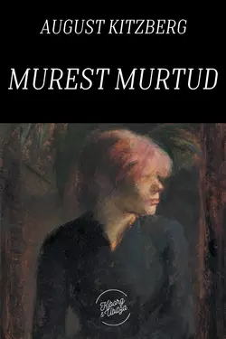 Murest murtud, August Kitzberg