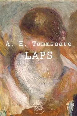 Laps, Anton Hansen Tammsaare