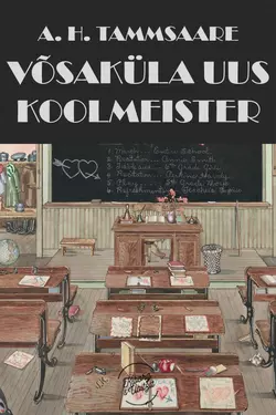 Võsaküla uus koolmeister, Anton Hansen Tammsaare