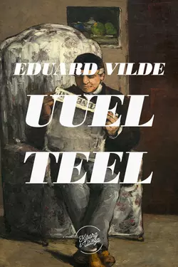 Uuel teel, Эдуард Вильде