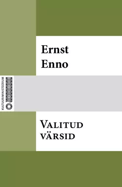 Valitud värsid, Ernst Enno