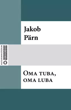 Oma tuba, oma luba, Jakob Pärn