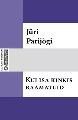 Kui isa kinkis raamatuid, Jüri Parijõgi