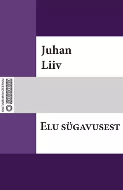 Elu sügavusest, Juhan Liiv