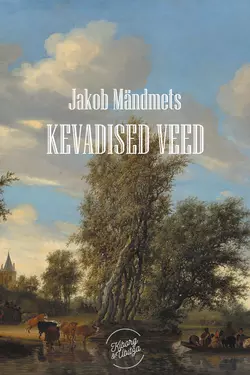 Kevadised veed, Jakob Mändmets