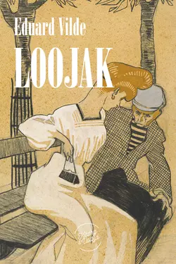 Loojak, Эдуард Вильде