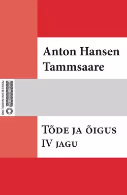 Tõde ja õigus. IV jagu, Anton Hansen Tammsaare