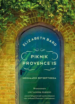 Piknik Provence’is, Elizabeth Bard