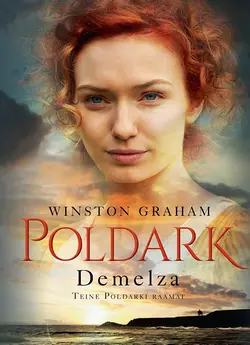 Demelza. Teine Poldarki raamat, Winston Graham