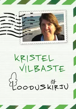 Looduskirju, Kristel Vilbaste