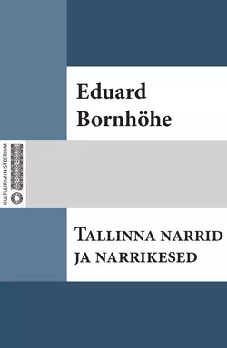 Tallinna narrid ja narrikesed, Eduard Bornhöhe