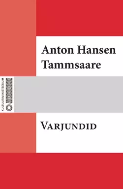 Varjundid, Anton Hansen Tammsaare