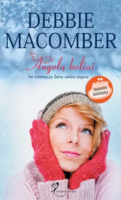 Angelų keliai, Debbie Macomber