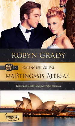 Maištingasis Aleksas, Robyn Grady