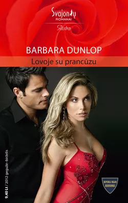 Lovoje su prancūzu Barbara Dunlop