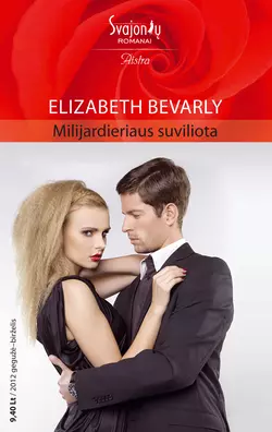 Milijardieriaus suviliota Elizabeth Bevarly