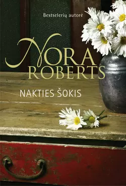 Nakties šokis, Нора Робертс