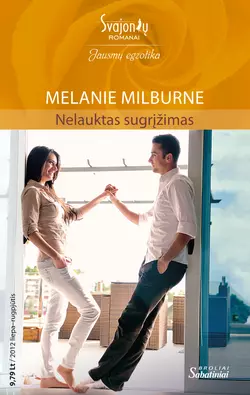 Nelauktas sugrįžimas, Мелани Милберн