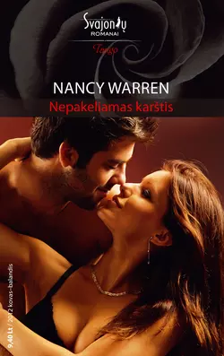 Nepakeliamas karštis, Nancy Warren