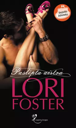 Paslėpta aistra, Lori Foster