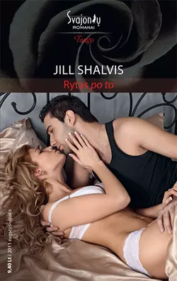 Rytas po to Jill Shalvis