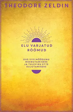 Elu varjatud rõõmud, Theodore Zeldin