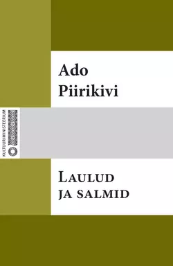 Laulud ja salmid, Ado Piirikivi